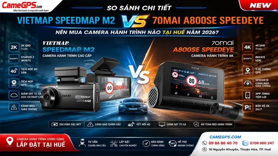 So sánh VIETMAP SpeedMap M2 và 70mai A800SE SpeedEye tại Huế