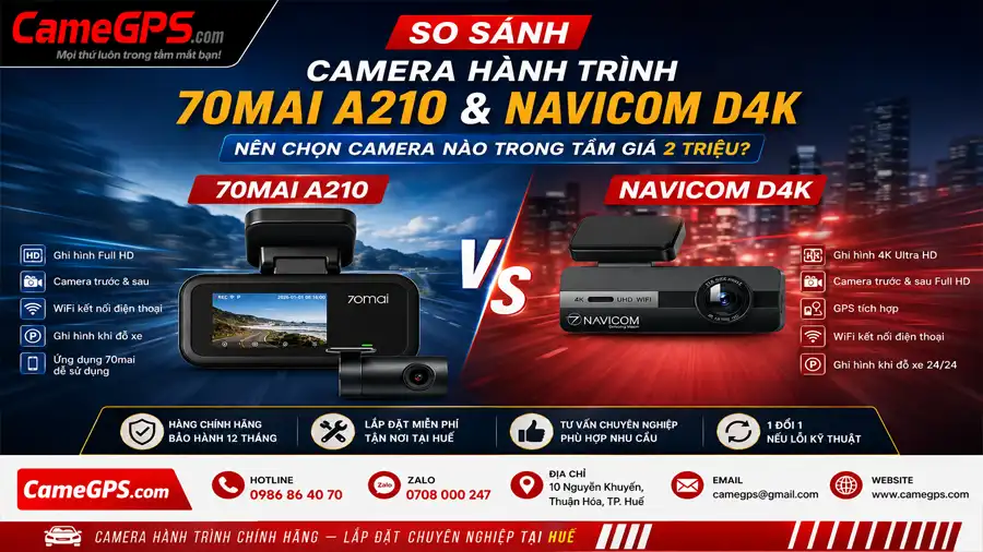 So Sánh Camera Hành Trình 70mai A210 và Navicom D4K tại Huế